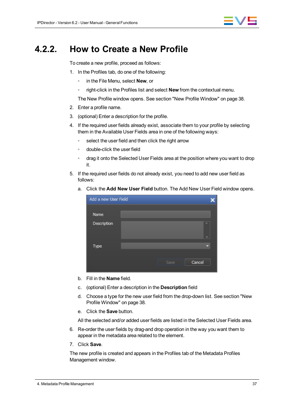 How to create a new profile | EVS IPDirector Version 6.2 - June 2013 GENERAL FUNCTIONS User Manual User Manual | Page 49 / 174
