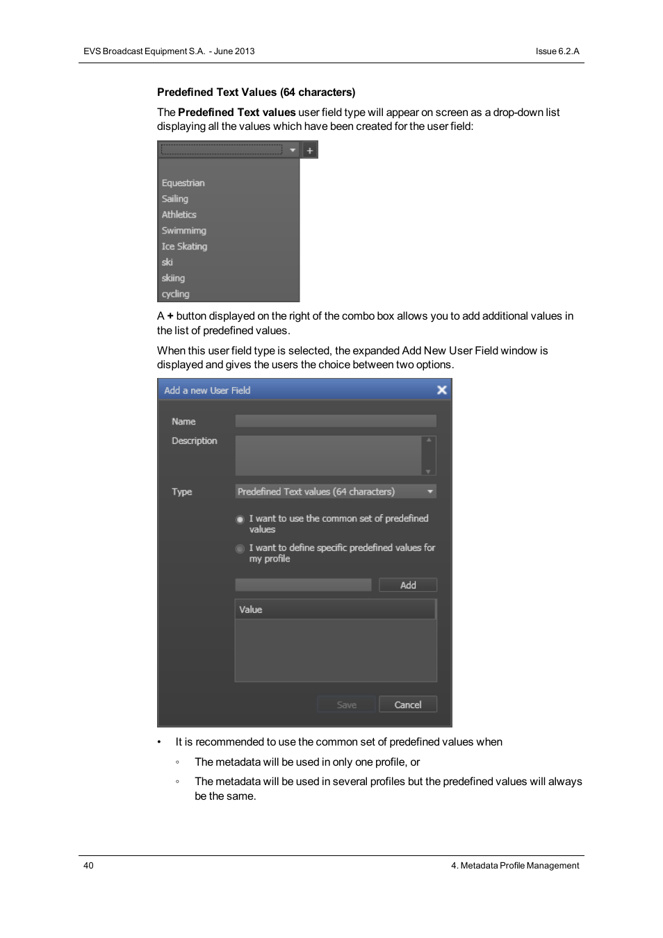 EVS IPDirector Version 6.2 - June 2013 GENERAL FUNCTIONS User Manual User Manual | Page 52 / 174