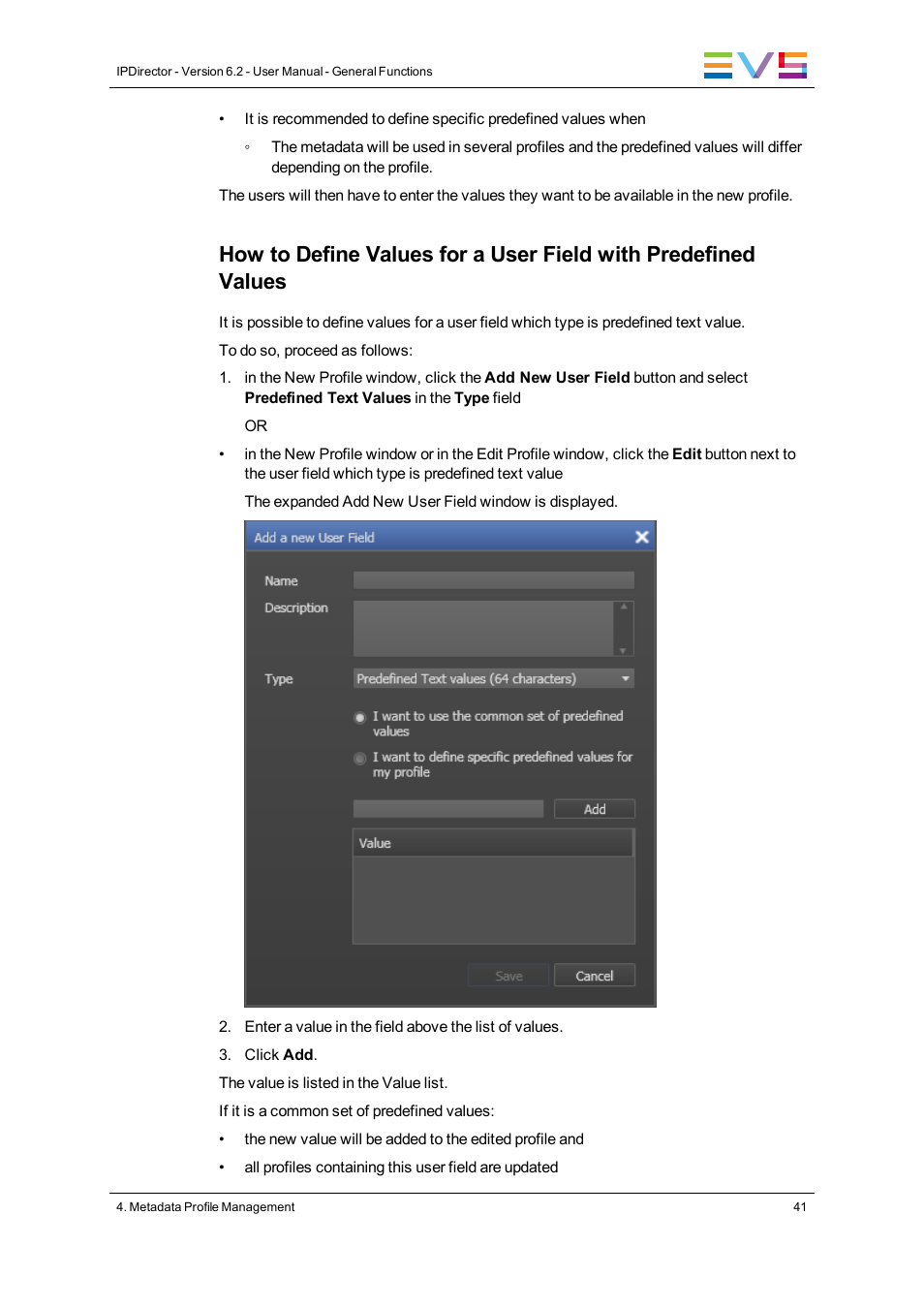 EVS IPDirector Version 6.2 - June 2013 GENERAL FUNCTIONS User Manual User Manual | Page 53 / 174