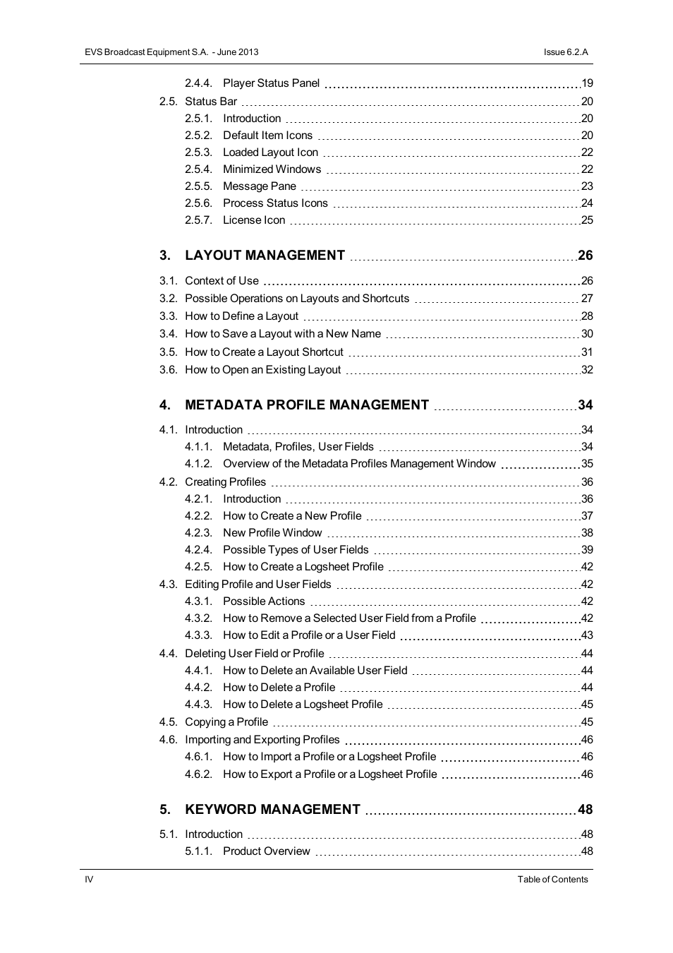 EVS IPDirector Version 6.2 - June 2013 GENERAL FUNCTIONS User Manual User Manual | Page 6 / 174