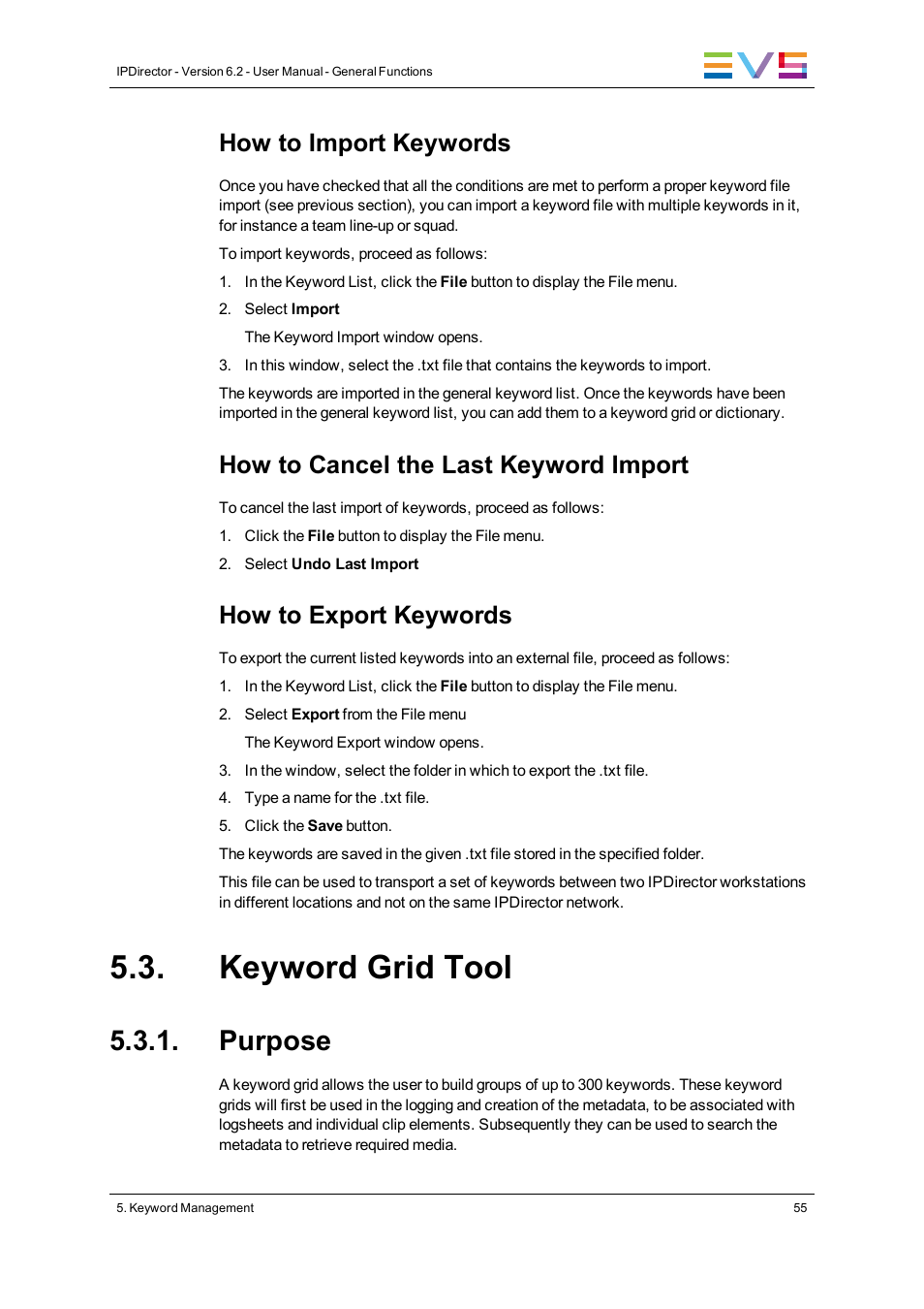 Keyword grid tool, Purpose, How to import keywords | How to cancel the last keyword import, How to export keywords | EVS IPDirector Version 6.2 - June 2013 GENERAL FUNCTIONS User Manual User Manual | Page 67 / 174