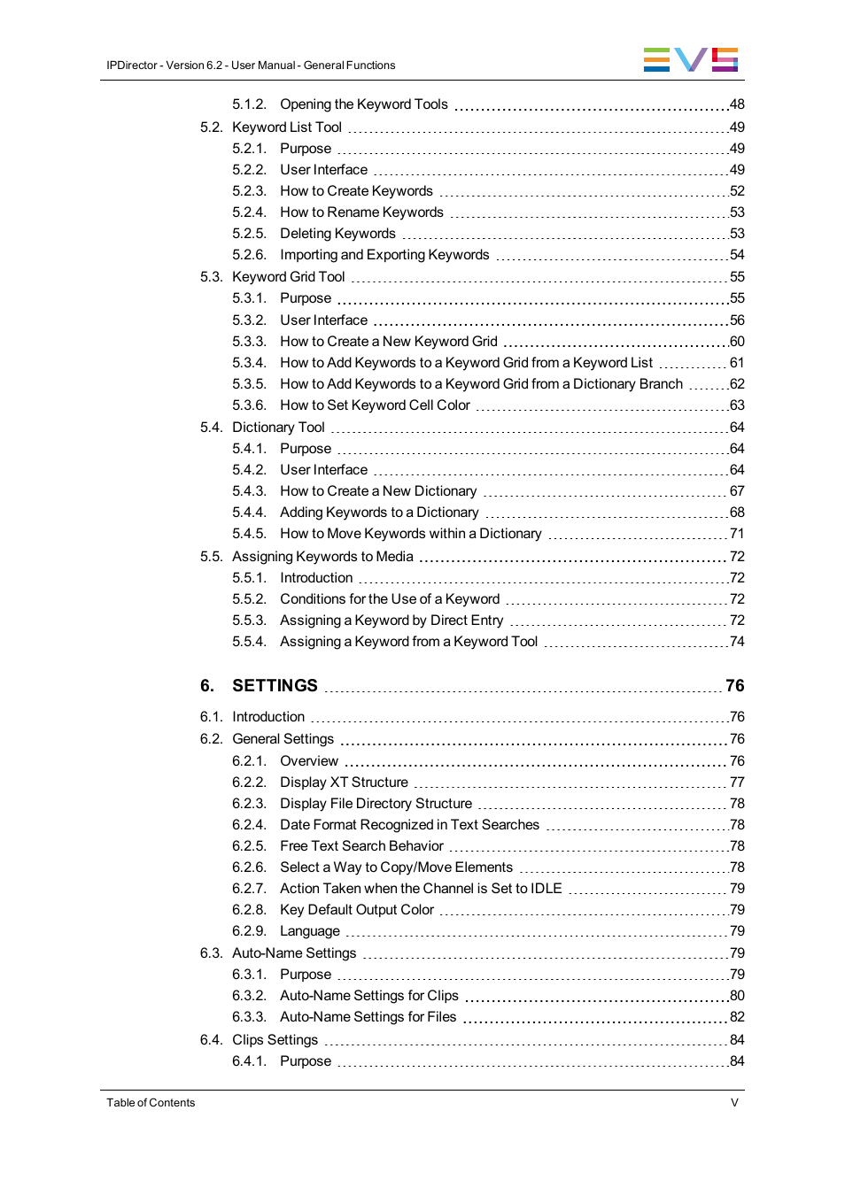 EVS IPDirector Version 6.2 - June 2013 GENERAL FUNCTIONS User Manual User Manual | Page 7 / 174
