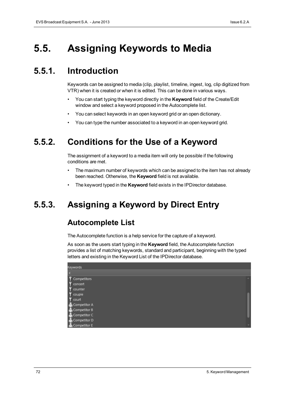 Assigning keywords to media, Introduction, Conditions for the use of a keyword | Assigning a keyword by direct entry, Autocomplete list | EVS IPDirector Version 6.2 - June 2013 GENERAL FUNCTIONS User Manual User Manual | Page 84 / 174