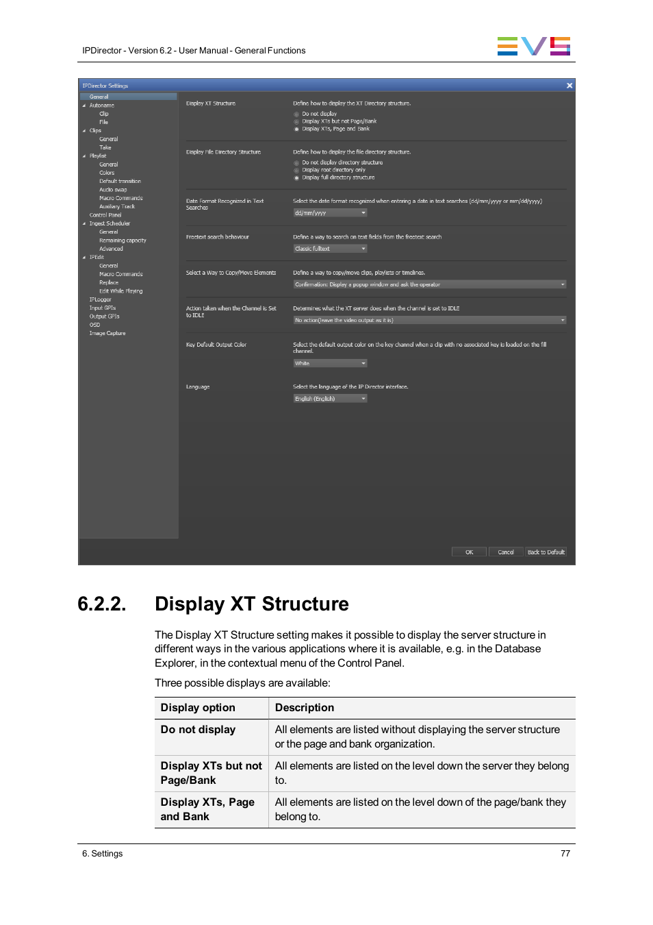 Display xt structure | EVS IPDirector Version 6.2 - June 2013 GENERAL FUNCTIONS User Manual User Manual | Page 89 / 174