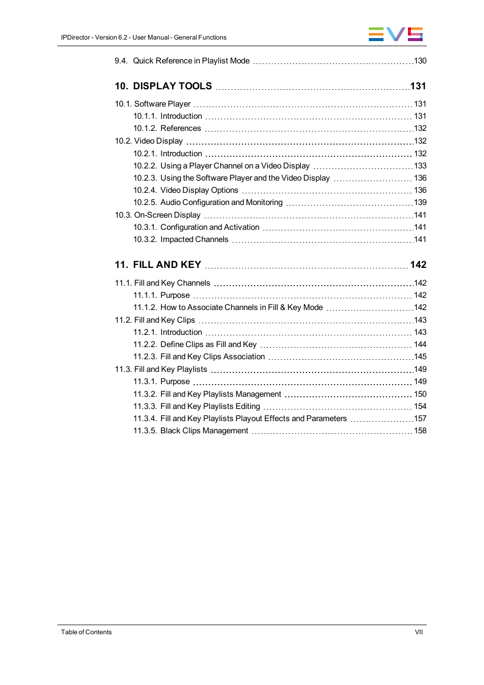 EVS IPDirector Version 6.2 - June 2013 GENERAL FUNCTIONS User Manual User Manual | Page 9 / 174
