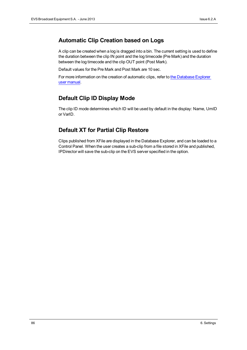 Automatic clip creation based on logs, Default clip id display mode, Default xt for partial clip restore | EVS IPDirector Version 6.2 - June 2013 GENERAL FUNCTIONS User Manual User Manual | Page 98 / 174