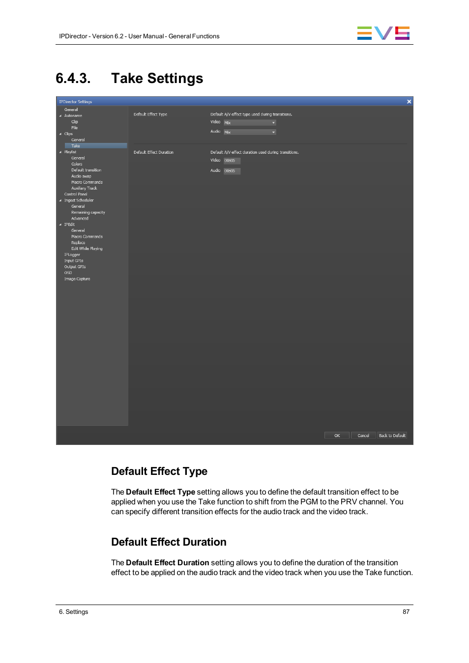 Take settings | EVS IPDirector Version 6.2 - June 2013 GENERAL FUNCTIONS User Manual User Manual | Page 99 / 174