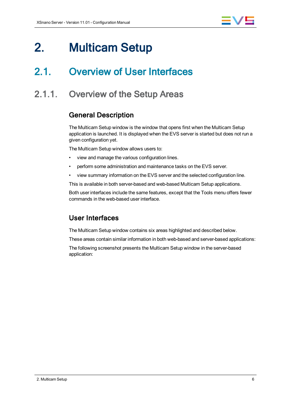 Multicam setup, Overview of user interfaces, Overview of the setup areas | EVS XSnano Version 11.01 - November 2012 Configuration Manual User Manual | Page 16 / 168