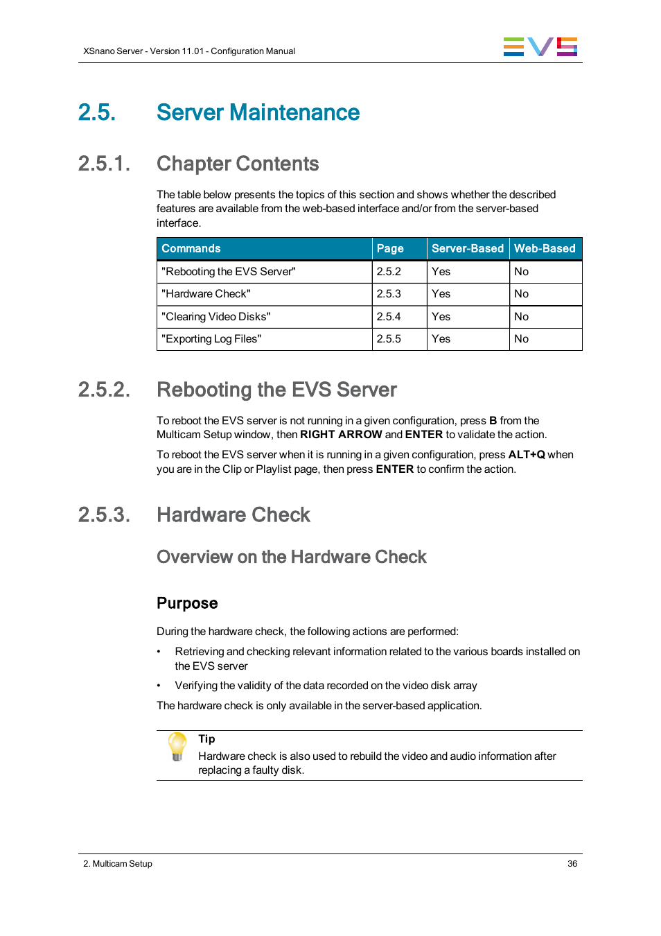 Server maintenance, Chapter contents, Rebooting the evs server | Hardware check, Reboot, Overview on the hardware check, Purpose | EVS XSnano Version 11.01 - November 2012 Configuration Manual User Manual | Page 46 / 168