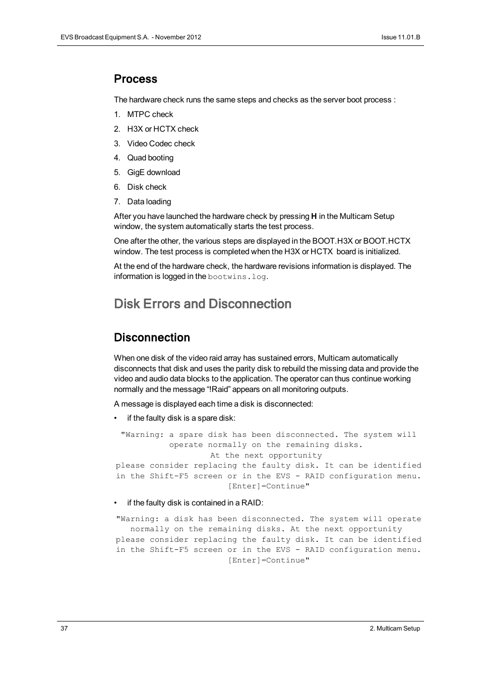 Disk errors and disconnection, Process, Disconnection | EVS XSnano Version 11.01 - November 2012 Configuration Manual User Manual | Page 47 / 168