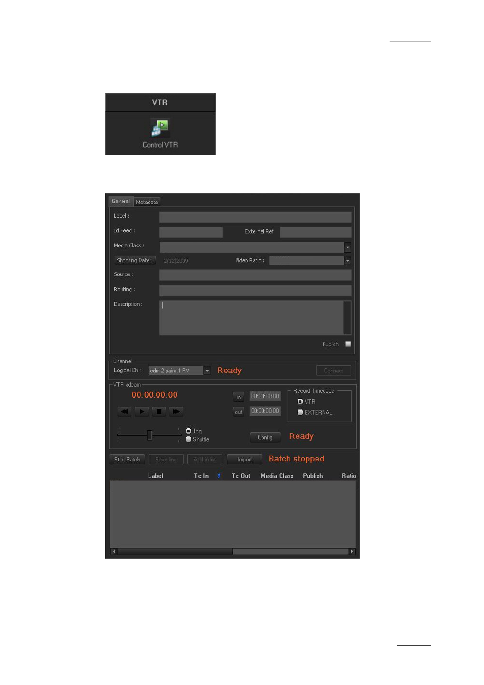 3 vtr device, General tab and metadata tab, Vtr device | EVS XEDIO Ingest Organizer Version 4.1 - December 2011 User Manual User Manual | Page 15 / 23