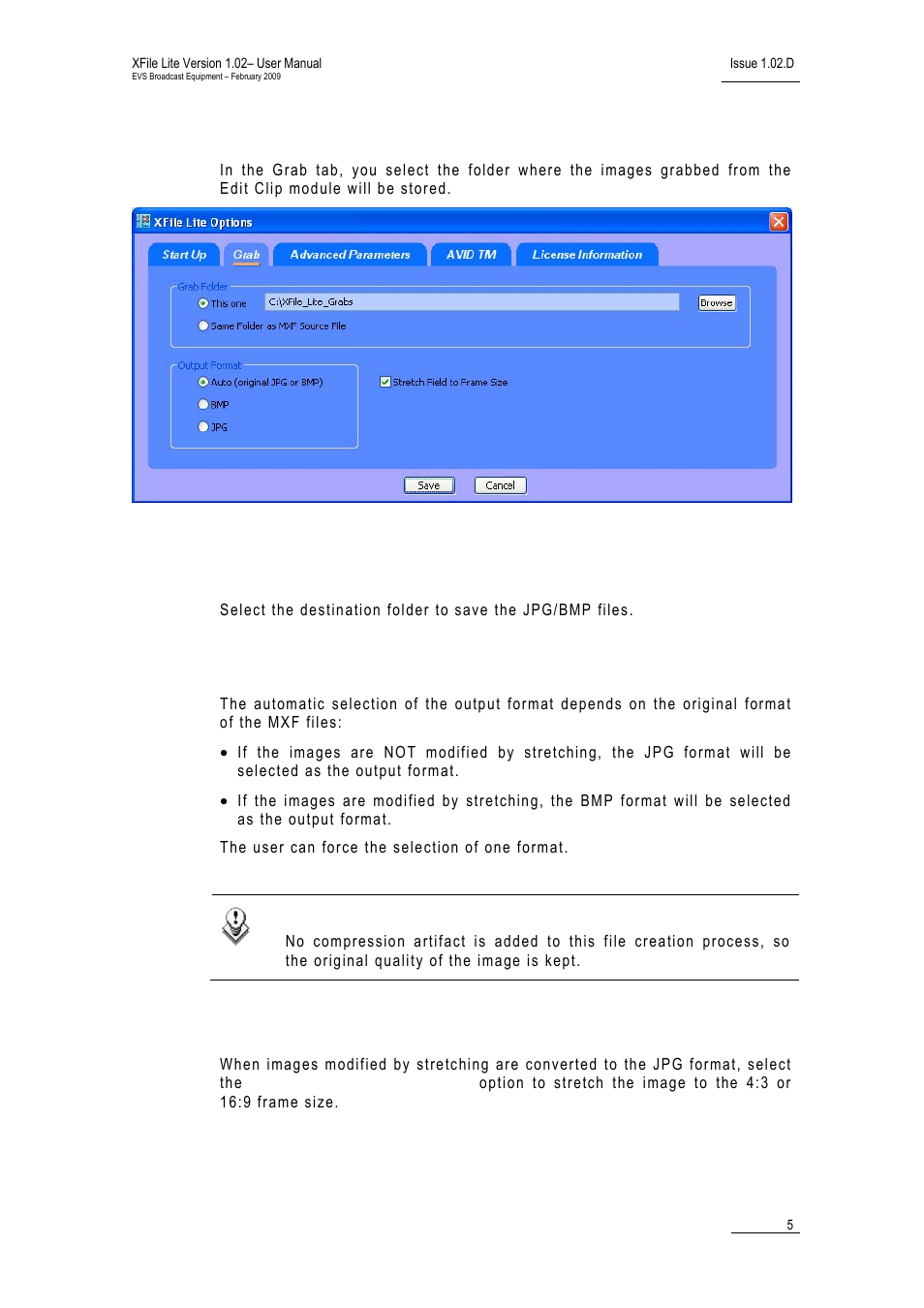 2 grab tab, Grab folder, Output format | Stretch field to frame size | EVS Xfile Version 1.02 - February 2009 User Manual User Manual | Page 10 / 74