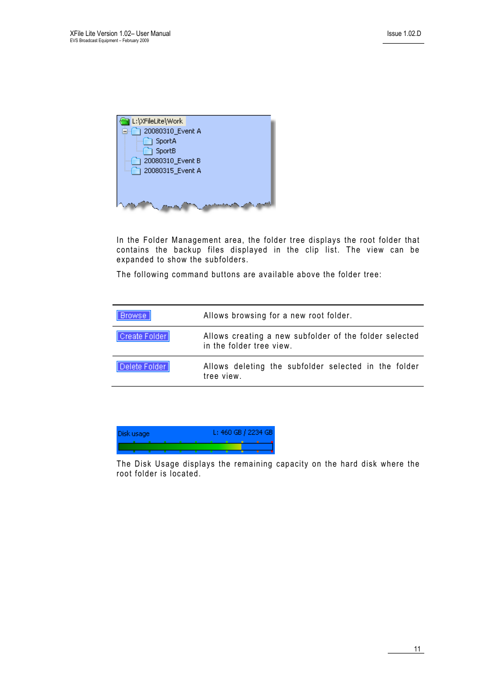 1 folder management area, Folder tree and commands, Disk usage | Folder management area, Older, Anagement | EVS Xfile Version 1.02 - February 2009 User Manual User Manual | Page 16 / 74