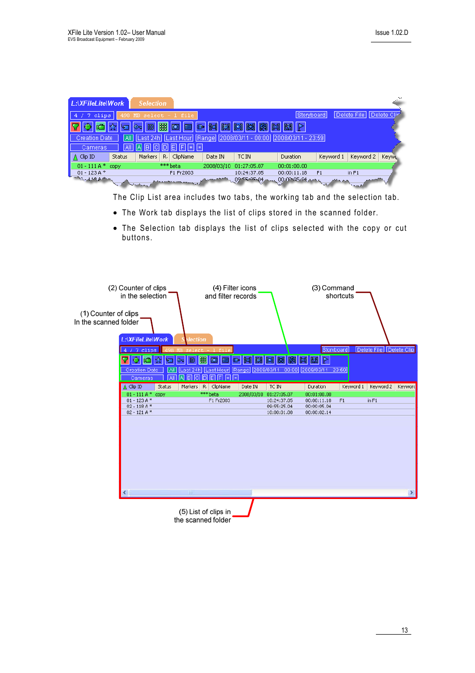 2 clip list area, Work tab, Clip list area | EVS Xfile Version 1.02 - February 2009 User Manual User Manual | Page 18 / 74