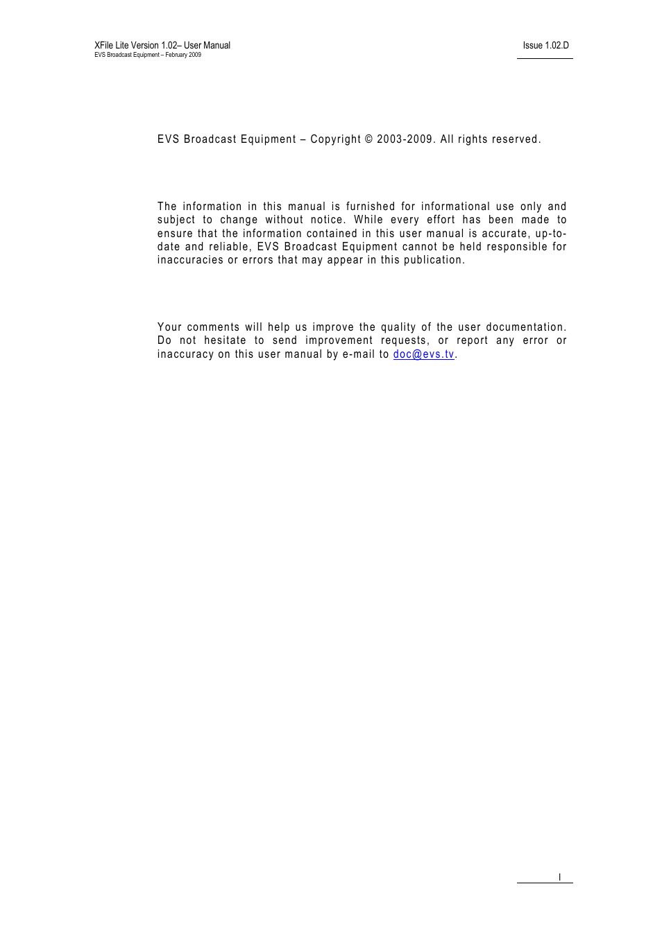 Copyright, Disclaimer, Improvement requests | EVS Xfile Version 1.02 - February 2009 User Manual User Manual | Page 2 / 74