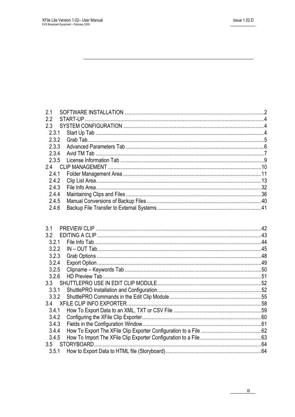 EVS Xfile Version 1.02 - February 2009 User Manual User Manual | Page 4 / 74