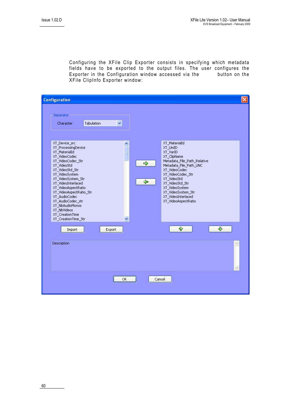 2 configuring the xfile clip exporter, Onfiguring the, Xporter | EVS Xfile Version 1.02 - February 2009 User Manual User Manual | Page 65 / 74