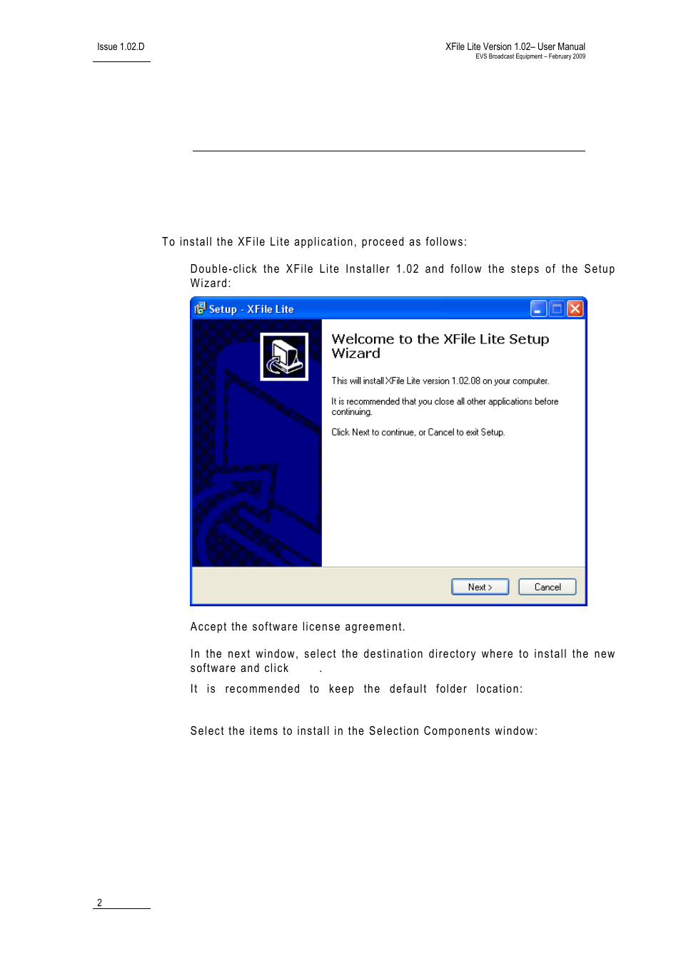 Software setup, 1 software installation | EVS Xfile Version 1.02 - February 2009 User Manual User Manual | Page 7 / 74