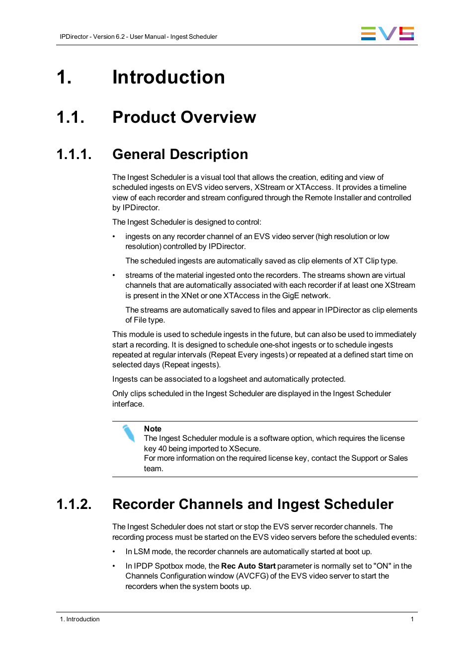 Introduction, Product overview, General description | Recorder channels and ingest scheduler | EVS IPDirector Version 6.2 - June 2013 INGEST SCHEDULER User Manual User Manual | Page 11 / 68