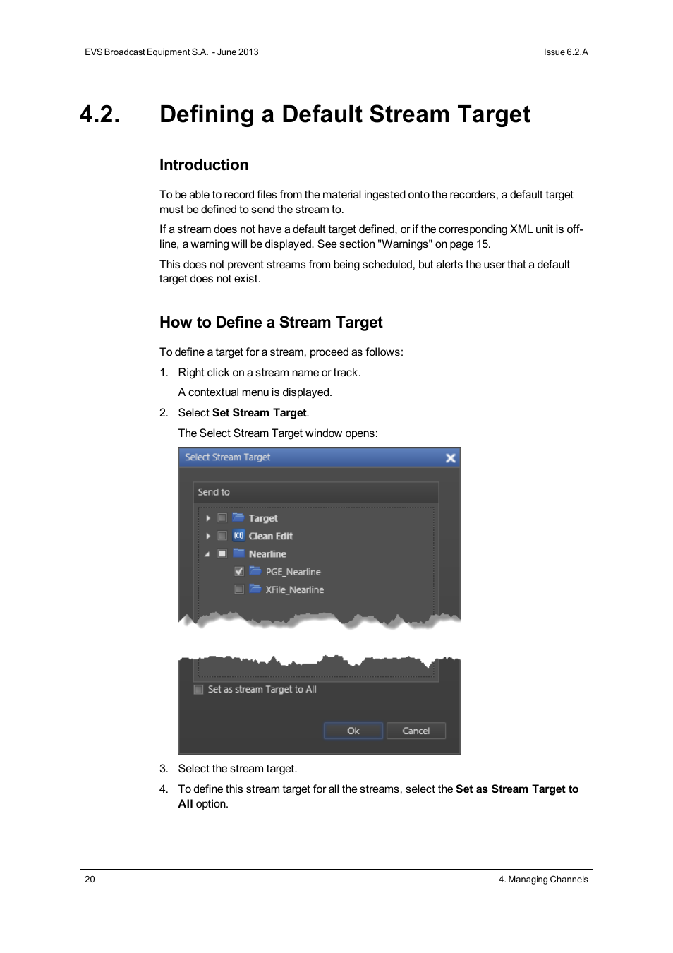Defining a default stream target, Introduction, How to define a stream target | EVS IPDirector Version 6.2 - June 2013 INGEST SCHEDULER User Manual User Manual | Page 30 / 68