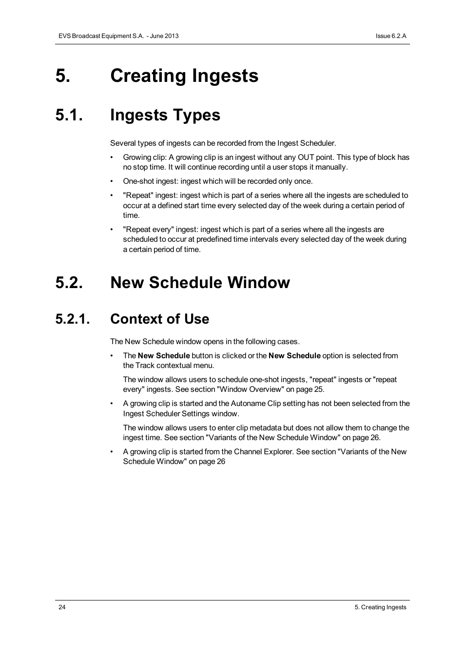 Creating ingests, Ingests types, New schedule window | Context of use | EVS IPDirector Version 6.2 - June 2013 INGEST SCHEDULER User Manual User Manual | Page 34 / 68
