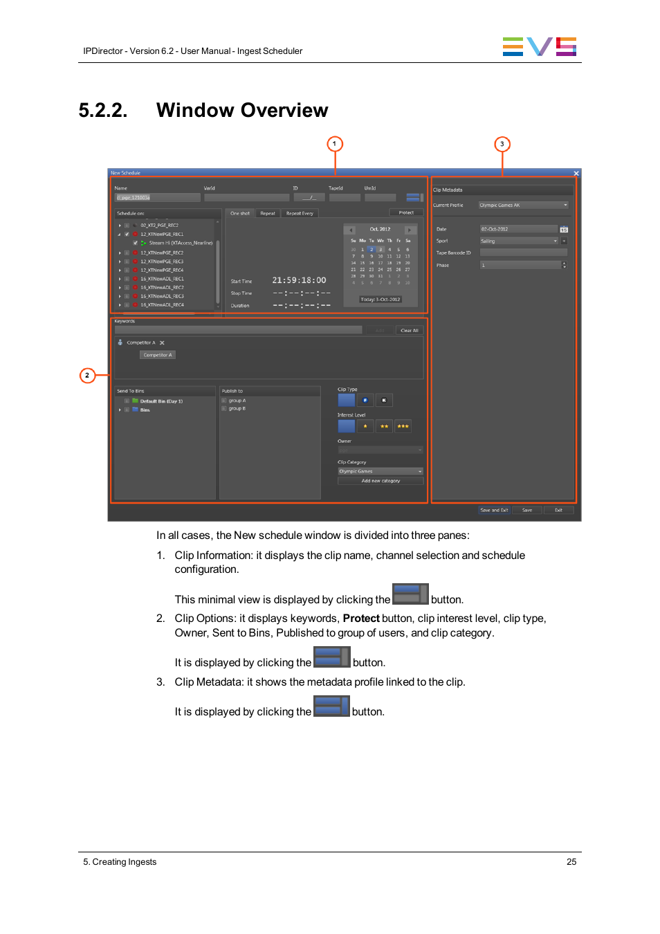 Window overview | EVS IPDirector Version 6.2 - June 2013 INGEST SCHEDULER User Manual User Manual | Page 35 / 68