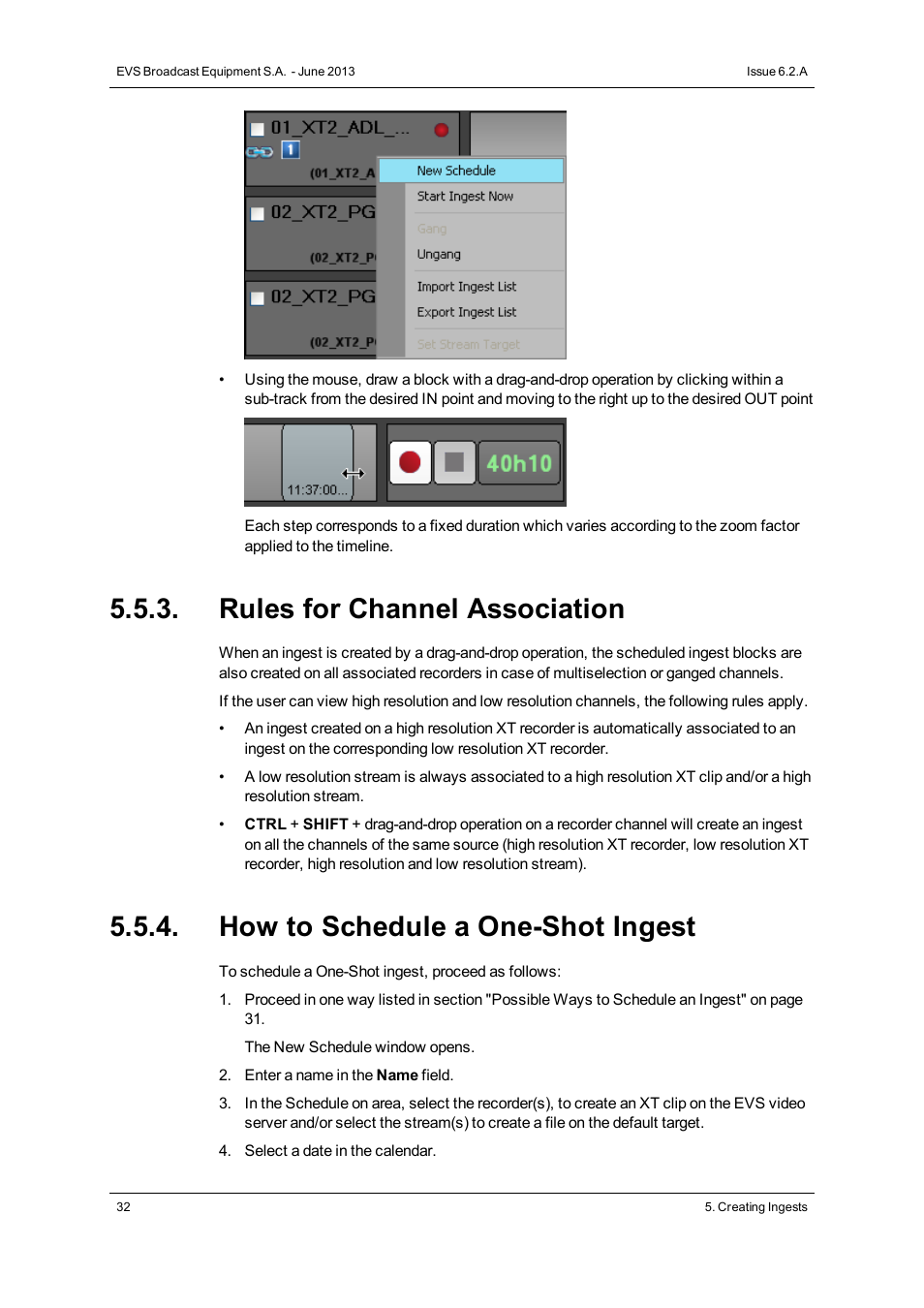 Rules for channel association, How to schedule a one-shot ingest | EVS IPDirector Version 6.2 - June 2013 INGEST SCHEDULER User Manual User Manual | Page 42 / 68
