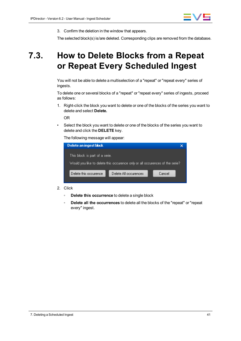 EVS IPDirector Version 6.2 - June 2013 INGEST SCHEDULER User Manual User Manual | Page 51 / 68