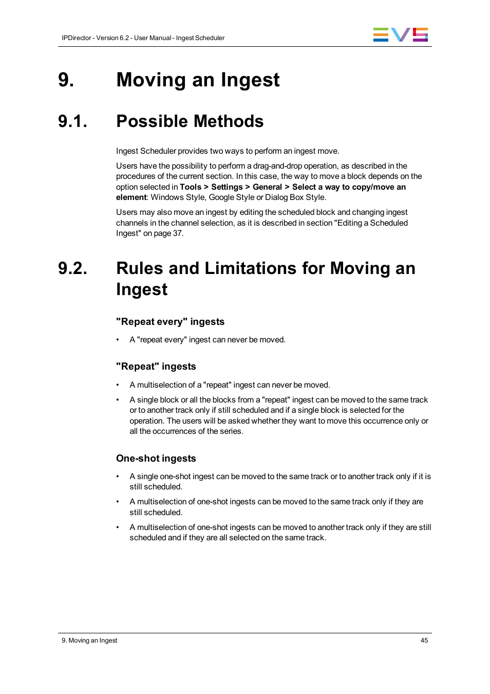 Moving an ingest, Possible methods, Rules and limitations for moving an ingest | EVS IPDirector Version 6.2 - June 2013 INGEST SCHEDULER User Manual User Manual | Page 55 / 68