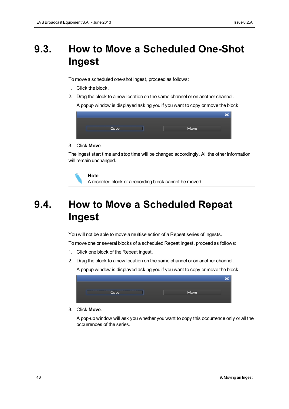 How to move a scheduled one-shot ingest, How to move a scheduled repeat ingest | EVS IPDirector Version 6.2 - June 2013 INGEST SCHEDULER User Manual User Manual | Page 56 / 68