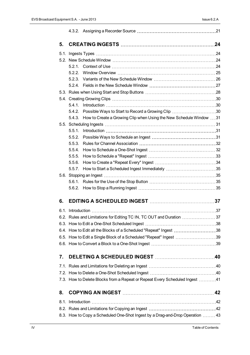 EVS IPDirector Version 6.2 - June 2013 INGEST SCHEDULER User Manual User Manual | Page 6 / 68