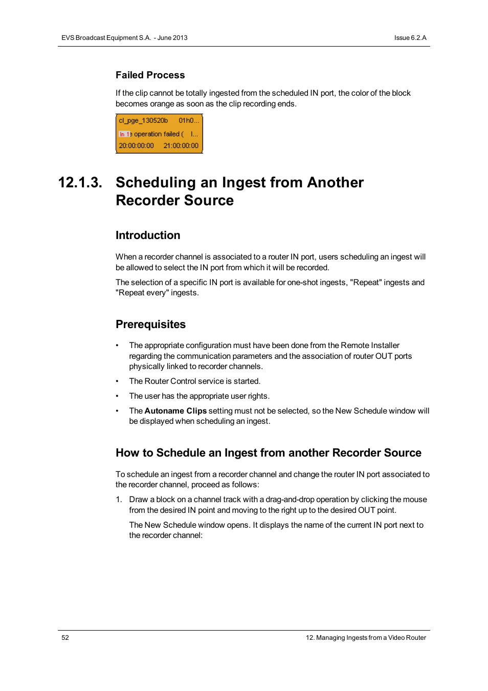 Scheduling an ingest from another recorder source, Introduction, Prerequisites | EVS IPDirector Version 6.2 - June 2013 INGEST SCHEDULER User Manual User Manual | Page 62 / 68