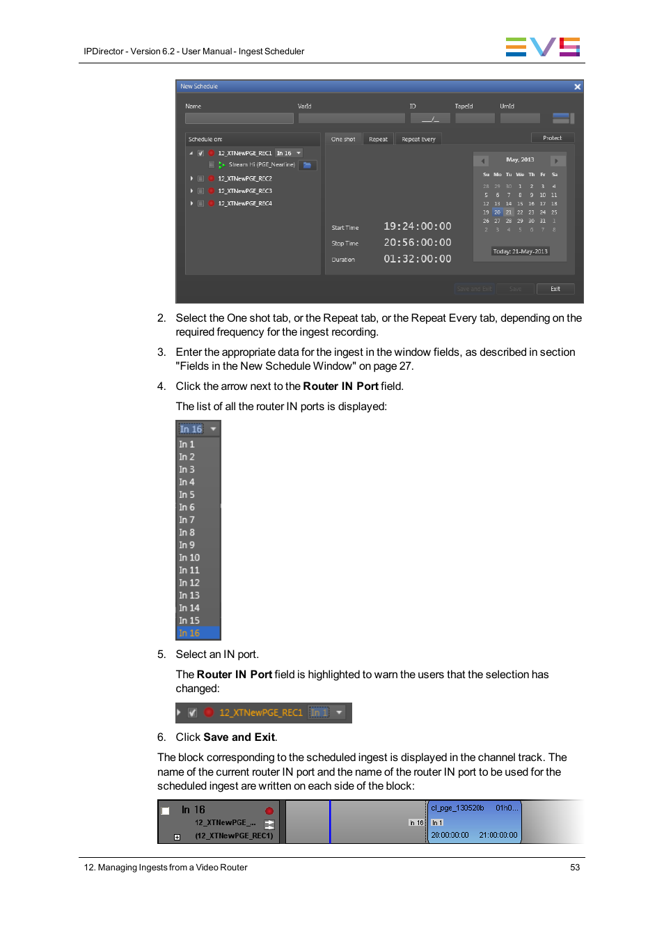 EVS IPDirector Version 6.2 - June 2013 INGEST SCHEDULER User Manual User Manual | Page 63 / 68