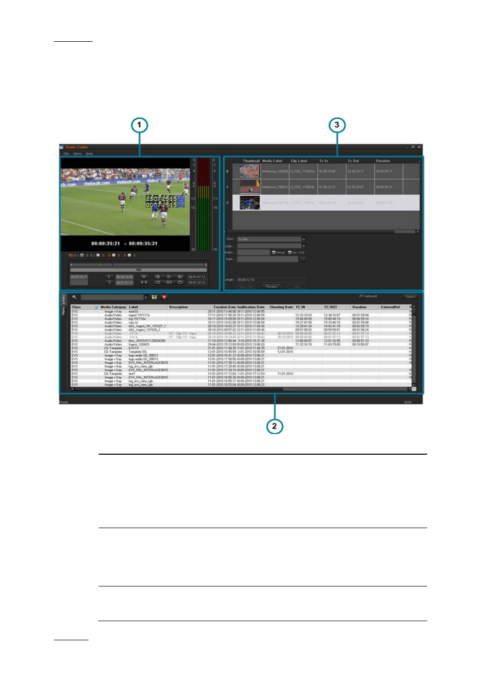 2 overview of the xedio cutter window, Overview of the xedio cutter window, Verview of the | Edio, Utter, Indow | EVS XEDIO Cutter Version 4.1 - December 2011 User Manual User Manual | Page 8 / 39
