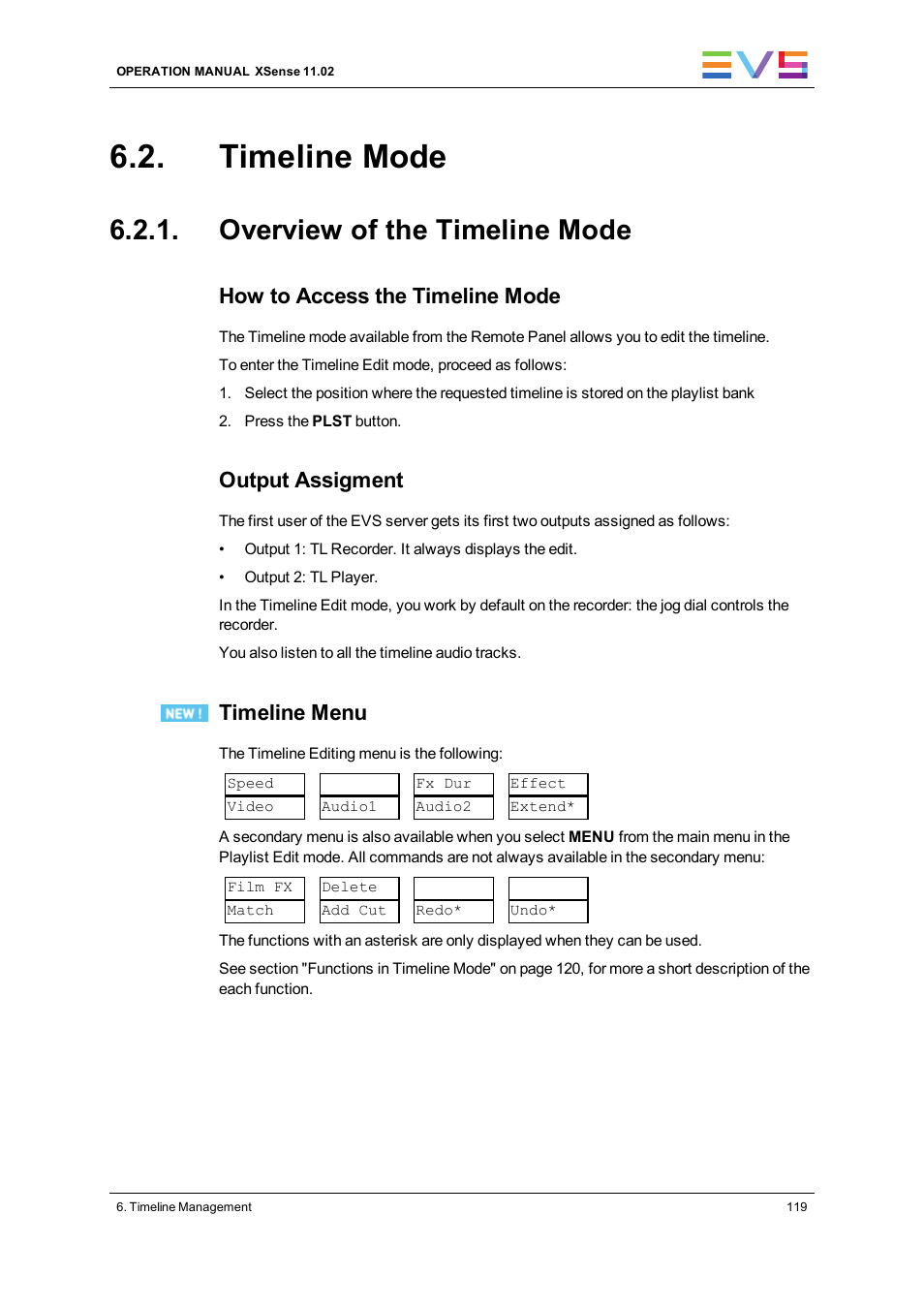 Timeline mode, Overview of the timeline mode, How to access the timeline mode | Output assigment, Timeline menu | EVS XSense Version 11.02 - July 2013 Operating Manual User Manual | Page 127 / 181