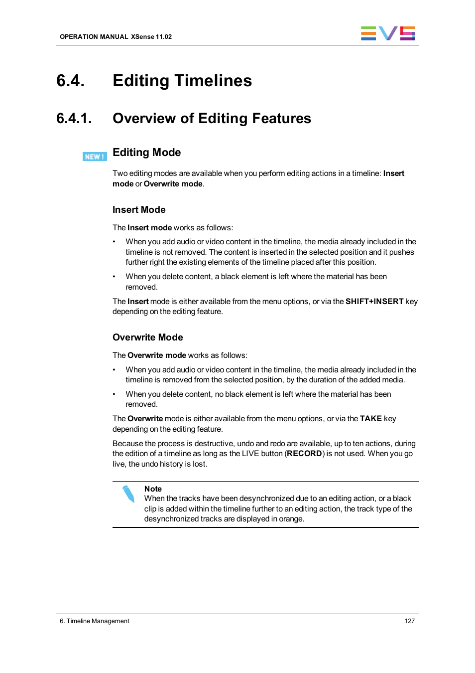 Editing timelines, Overview of editing features, Editing mode | EVS XSense Version 11.02 - July 2013 Operating Manual User Manual | Page 135 / 181