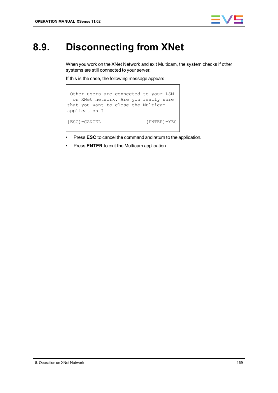 Disconnecting from xnet | EVS XSense Version 11.02 - July 2013 Operating Manual User Manual | Page 177 / 181