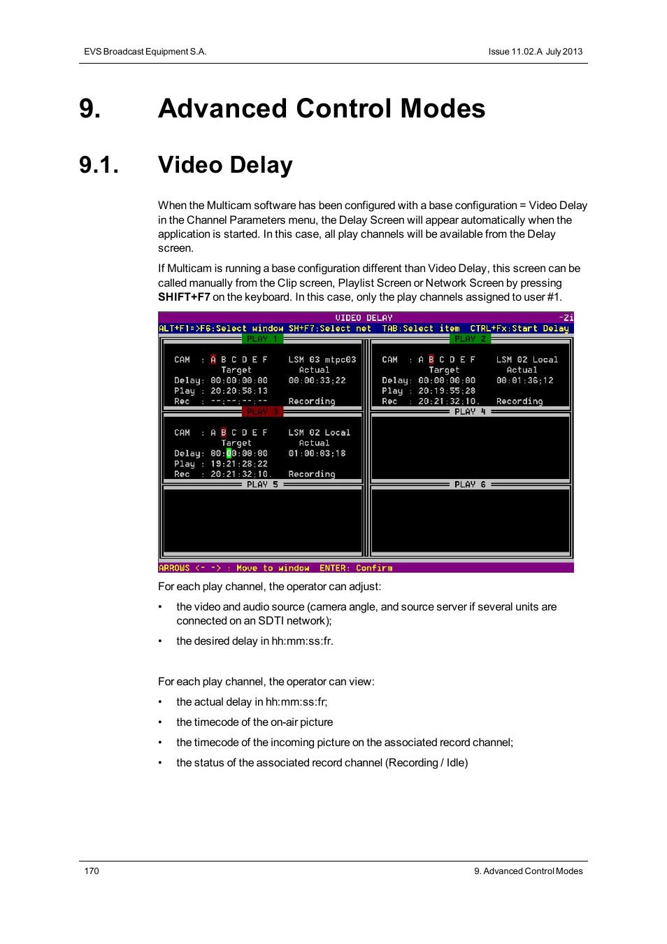 Advanced control modes, Video delay | EVS XSense Version 11.02 - July 2013 Operating Manual User Manual | Page 178 / 181