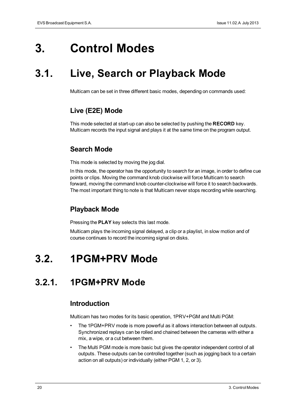 Control modes, Live, search or playback mode, 1pgm+prv mode | EVS XSense Version 11.02 - July 2013 Operating Manual User Manual | Page 28 / 181