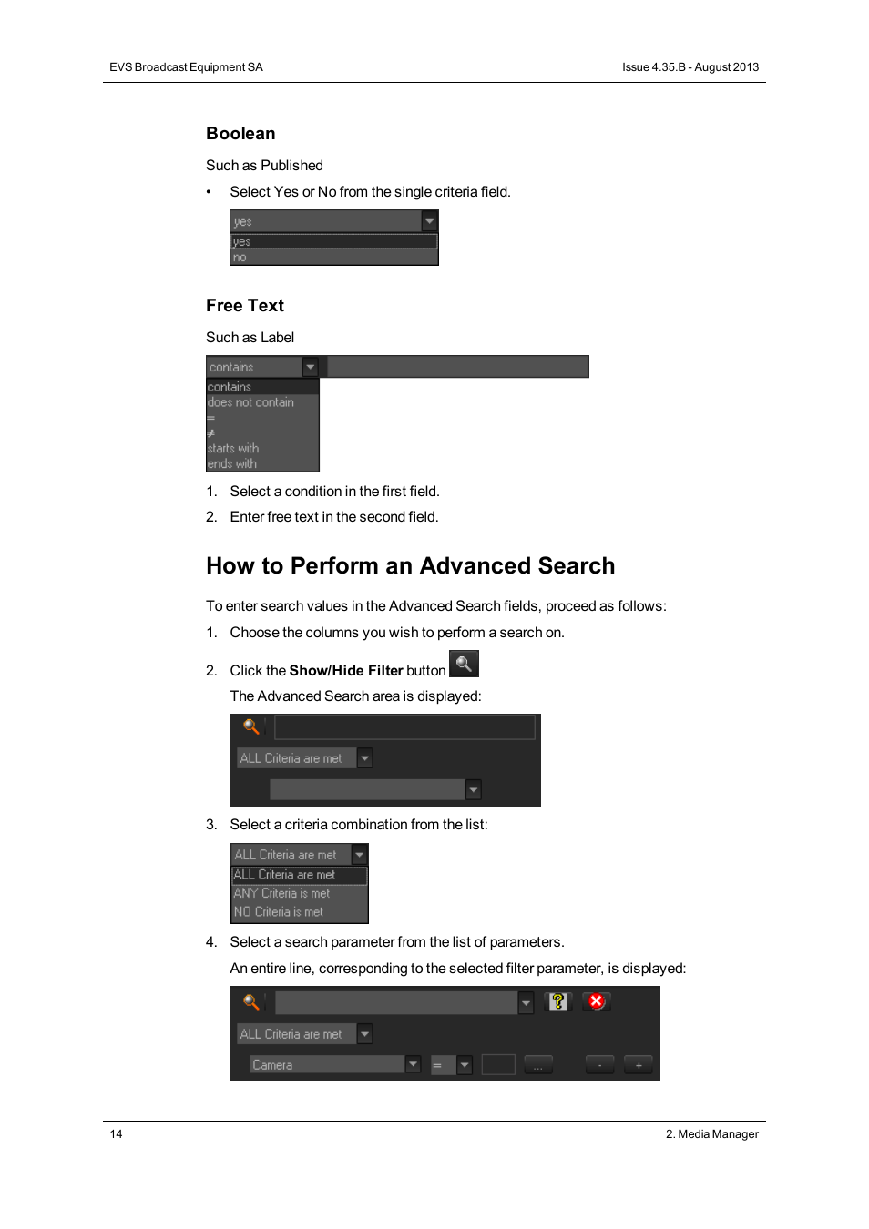 How to perform an advanced search | EVS XEDIO Cutter Version 4.35 - August 2013 User Manual User Manual | Page 22 / 46