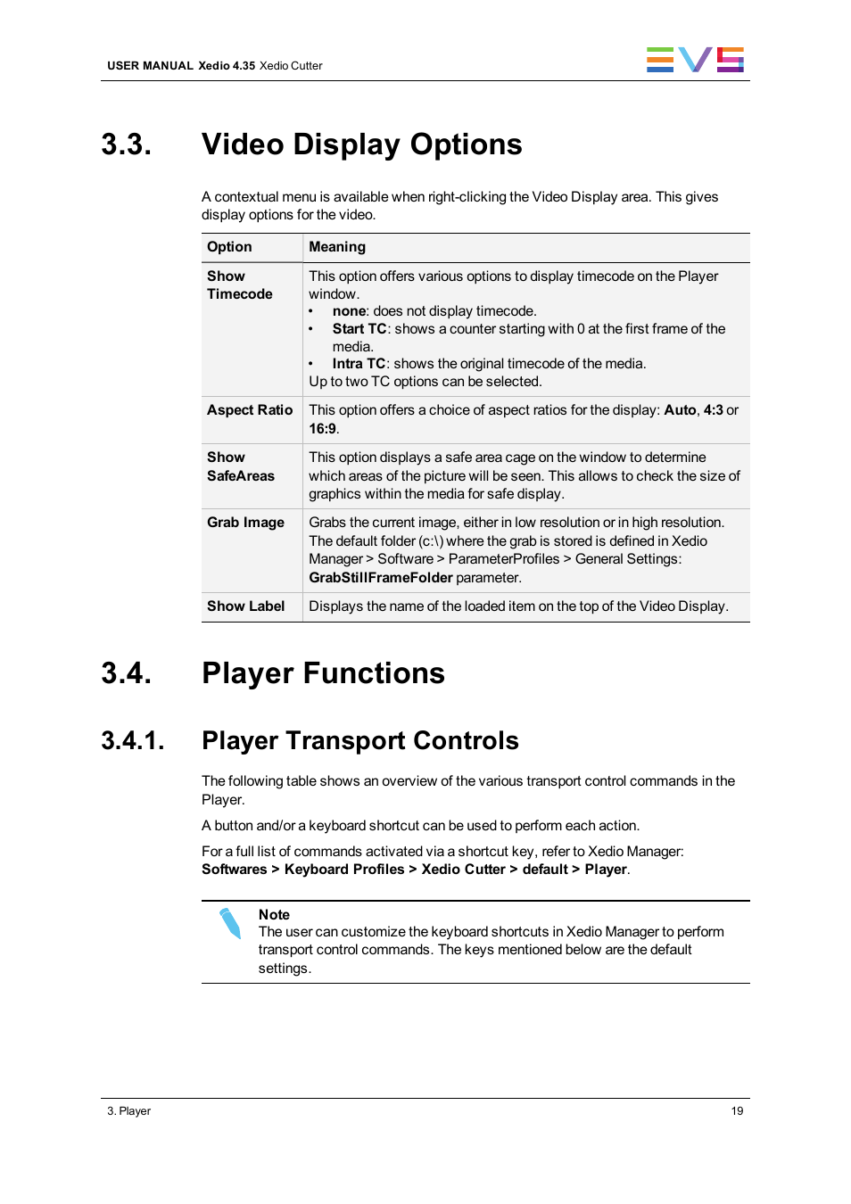 Video display options, Player functions, Player transport controls | EVS XEDIO Cutter Version 4.35 - August 2013 User Manual User Manual | Page 27 / 46