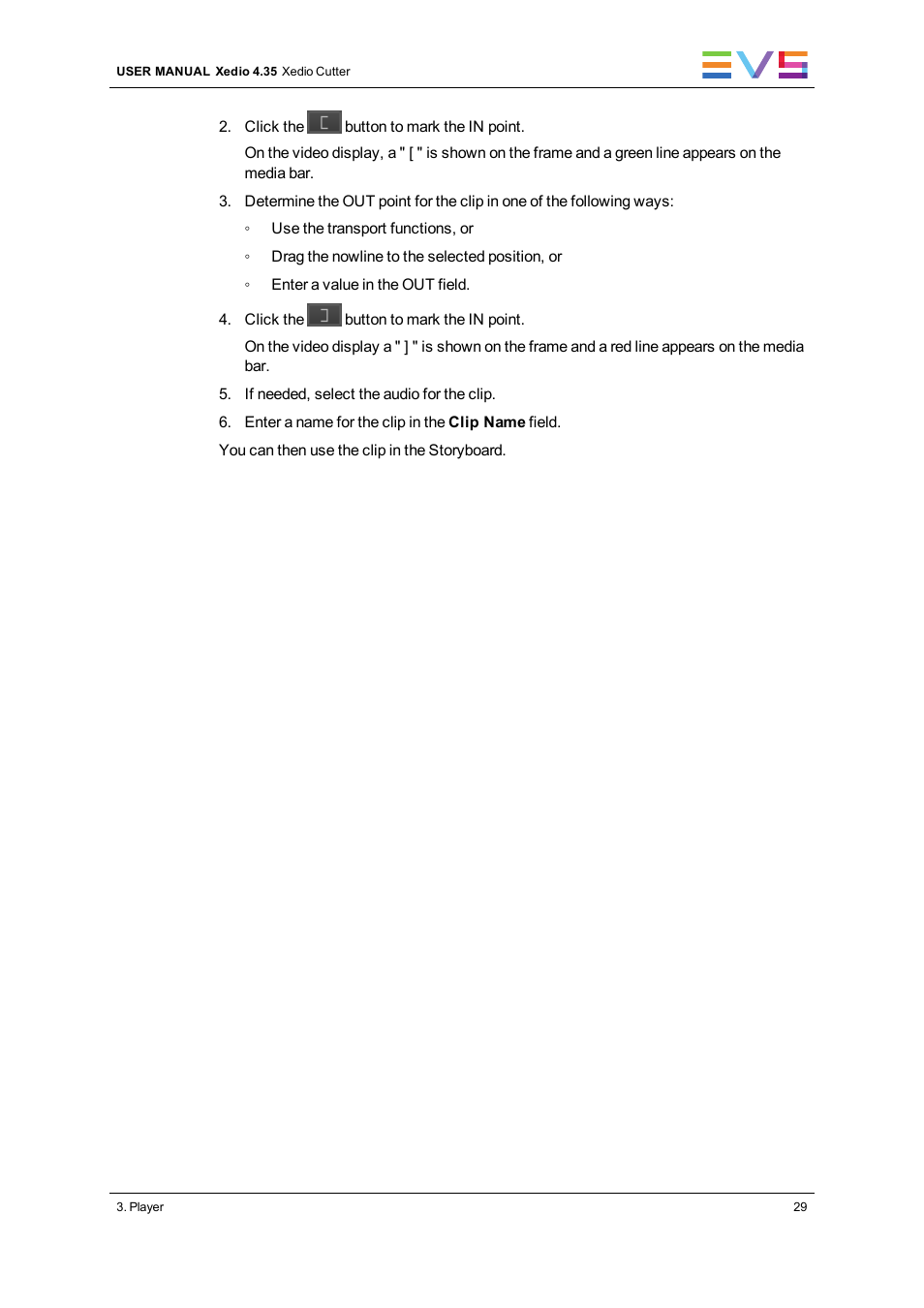EVS XEDIO Cutter Version 4.35 - August 2013 User Manual User Manual | Page 37 / 46