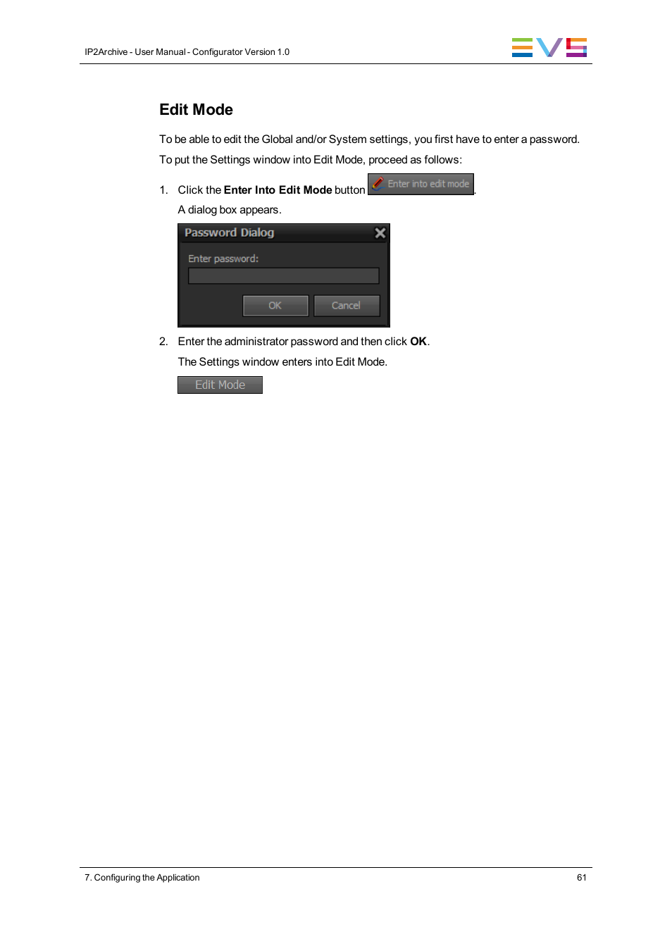 Edit mode | EVS IP2Archive Configurator Version 1.0 - July 2013 User Manual User Manual | Page 65 / 73