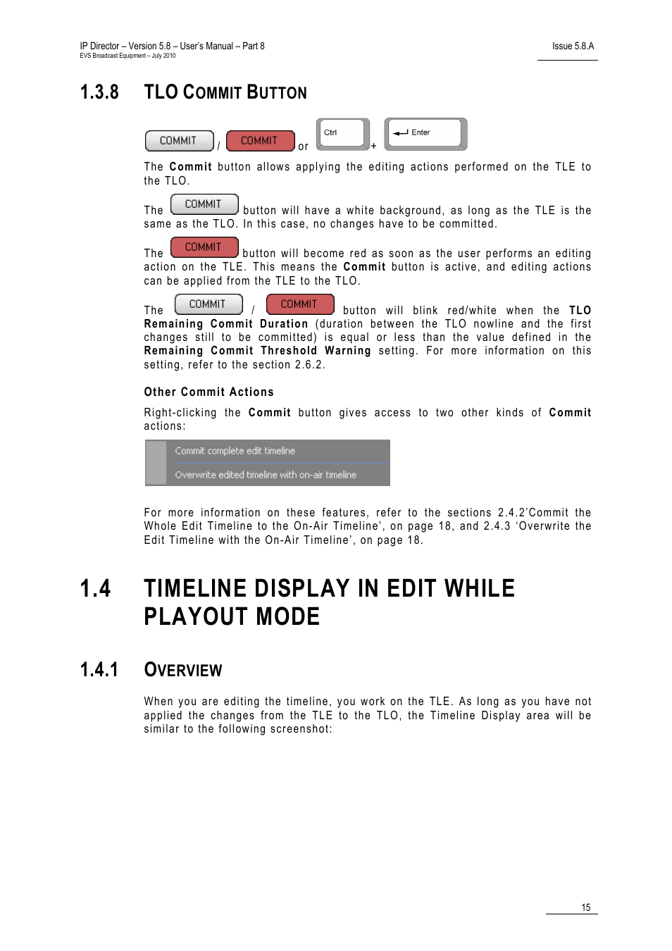 8 tlo commit button, Other commit actions, 4 timeline display in edit while playout mode | 1 overview, Tlo commit button, Timeline display in edit while playout mode, Overview, 8 tlo, Ommit, Utton | EVS IPDirector Version 5.8 - July 2010 Part 8 User's Manual User Manual | Page 16 / 22