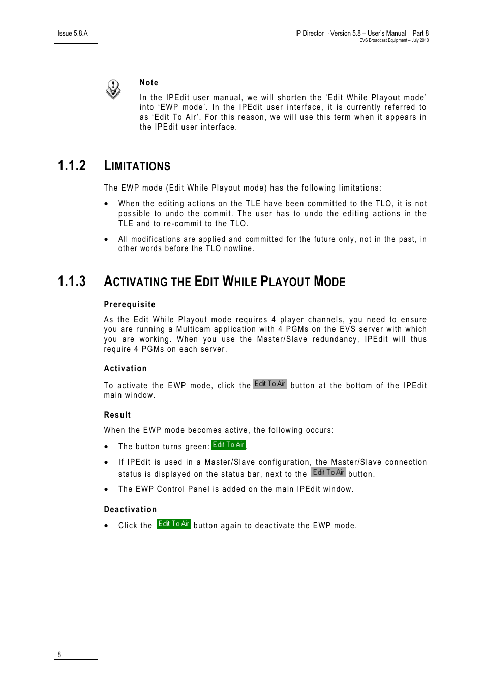 2 limitations, 3 activating the edit while playout mode, Prerequisite | Activation, Result, Deactivation, Limitations, Activating the edit while playout mode, Imitations, Ctivating the | EVS IPDirector Version 5.8 - July 2010 Part 8 User's Manual User Manual | Page 9 / 22