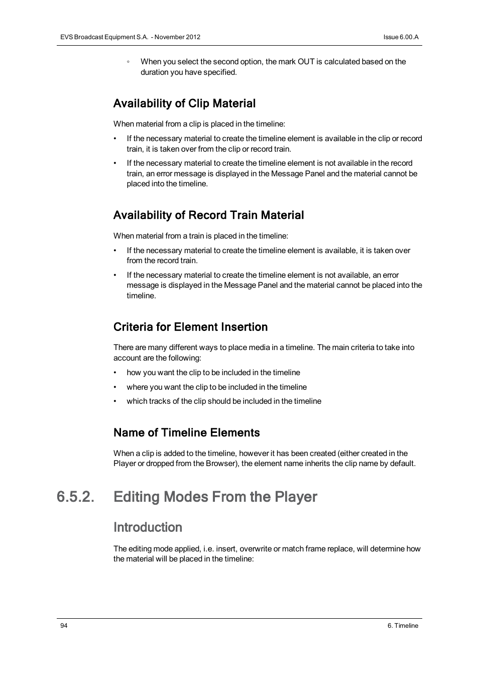Editing modes from the player, Introduction, Availability of clip material | Availability of record train material, Criteria for element insertion, Name of timeline elements | EVS IPDirector Version 6.0 - November 2012 Part 8 User's Manual User Manual | Page 106 / 250