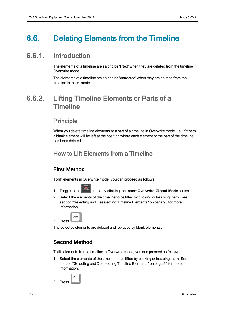 Deleting elements from the timeline, Introduction, Lifting timeline elements or parts of a timeline | Principle, How to lift elements from a timeline | EVS IPDirector Version 6.0 - November 2012 Part 8 User's Manual User Manual | Page 124 / 250