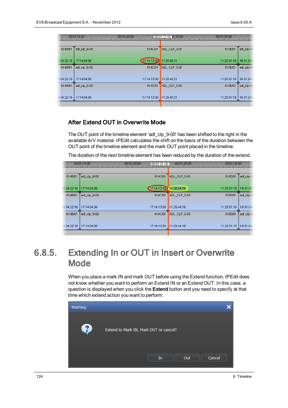 Extending in or out in insert or overwrite mode | EVS IPDirector Version 6.0 - November 2012 Part 8 User's Manual User Manual | Page 136 / 250