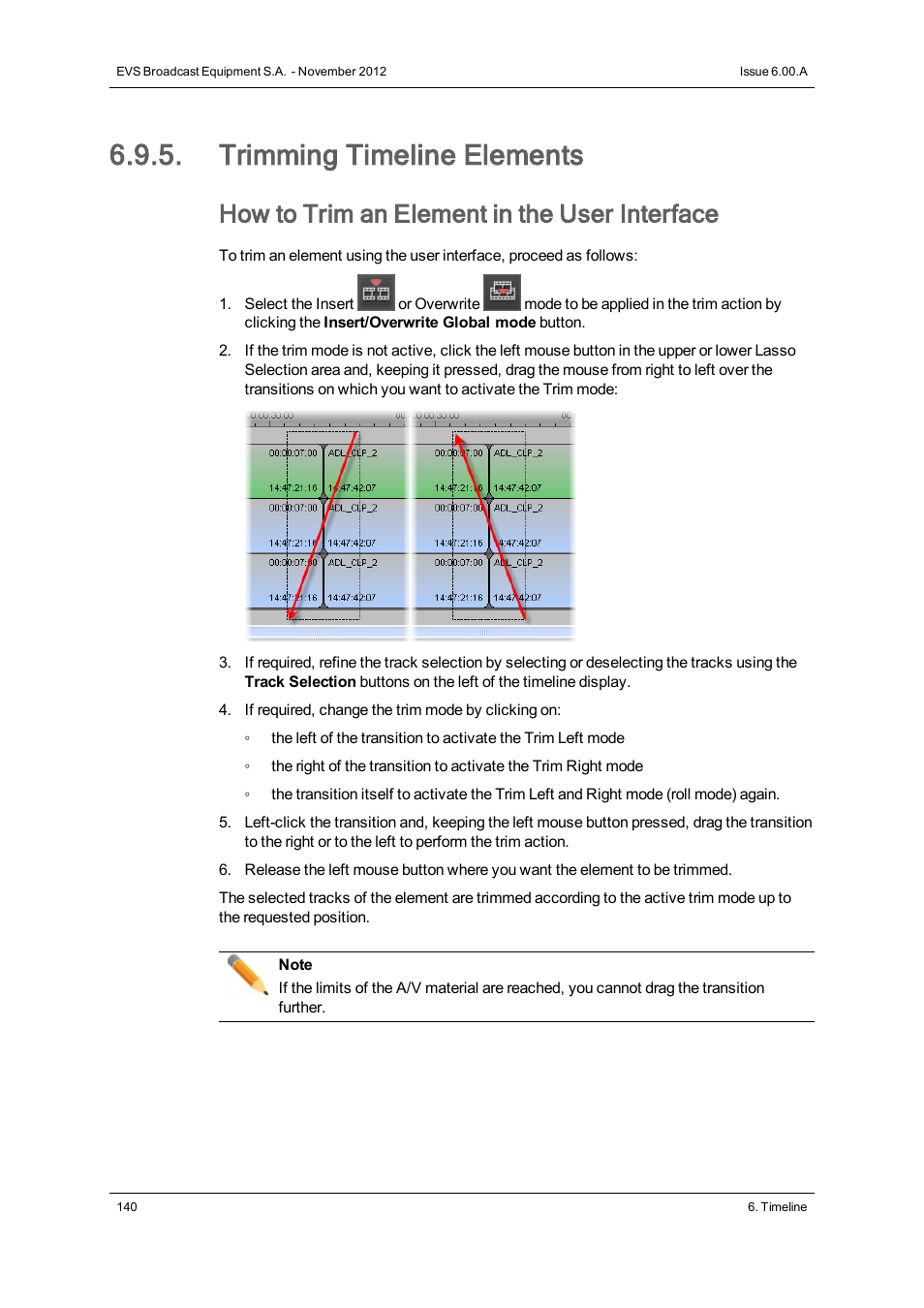 Trimming timeline elements, How to trim an element in the user interface | EVS IPDirector Version 6.0 - November 2012 Part 8 User's Manual User Manual | Page 152 / 250