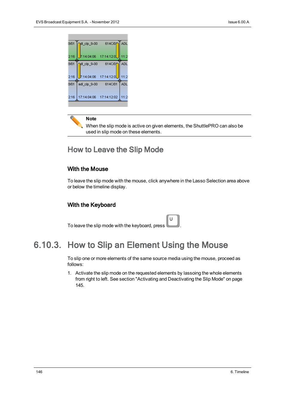 How to slip an element using the mouse, How to leave the slip mode | EVS IPDirector Version 6.0 - November 2012 Part 8 User's Manual User Manual | Page 158 / 250